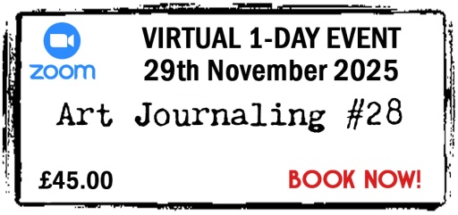 VIRTUAL - Zoom Event - 29th November 2025 - Full Price - Art Journaling #28